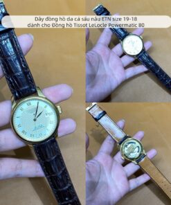 Dây đồng hồ da cá sấu nâu ETN size 19-18 dành cho Đồng hồ Tissot LeLocle Powermatic 80